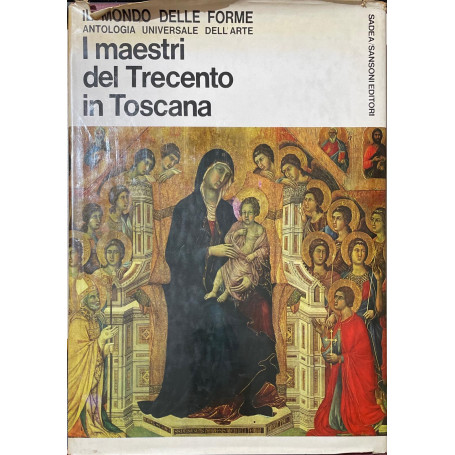 I Maestri del Trecento in Toscana