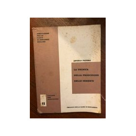 La tecnica della produzione delle sementi