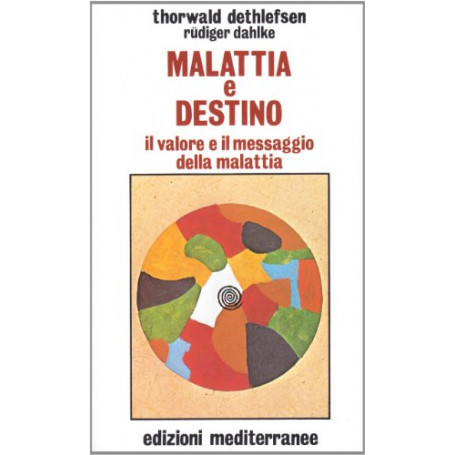 Malattia e destino