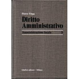 Diritto Amministrativo. Vol. 3: Amministrazione locale