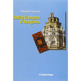 Sotto il segno d'Aragona