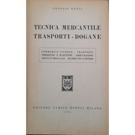Tecnica mercantile trasporti - dogane