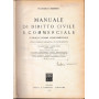 Manuale di diritto Civile e Commerciale (codici e norme complementari) vol. III