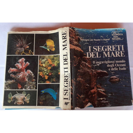 I segreti del mare. Il meraviglioso mondo degli Oceani e delle Isole