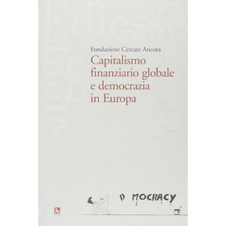 Capitalismo finaziario globale e democrazia in Europa
