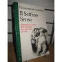 Il settimo senso. Psicologia dell'umorismo. Con istruzioni per l'uso