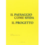 Il paesaggio come sfida. Il progetto