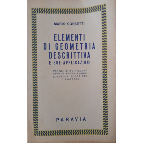 Elementi di geometria descrittiva e sue applicazioni