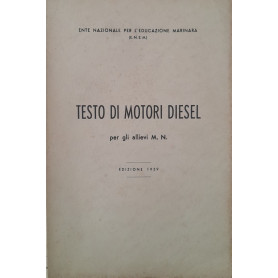 Testo di motori diesel per gli allievi M. N.  (Edizione 1959)