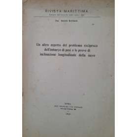 Un altro aspetto del problema reciproco dell'imbarco di pesi e le prove di inclinazione longitudinale della nave