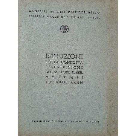 Istruzioni per la condotta e descrizione del motore diesel a 2 tempi tipi RKHP/RKHN