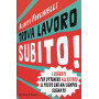 Trova lavoro subito!