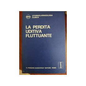 La perdita uditiva fluttuante