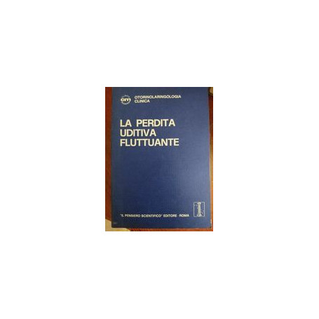 La perdita uditiva fluttuante