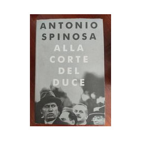 Alla corte del duce