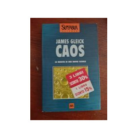 Caos: la nascita di un anuova scienza