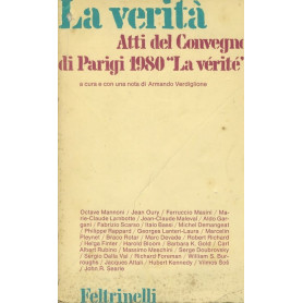 La verità . Atti del convegno di Parigi 1980 "La vérité"