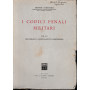I Codici Penali Militari