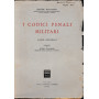 I codici Penali Militari. Parte generale.