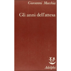 Gli anni dell'attesa