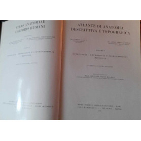 Atlante di anatomia descrittiva e topografica. Osteologia-Artrologia e sindesmologia miologia. Volume I