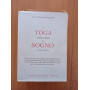 Lo yoga tibetano del sogno e del sonno