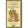 Un pizzico di peperoncino. Ediz. illustrata