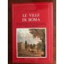Le ville di Roma