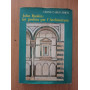 John Ruskin: un profeta per l'Architettura