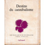Destins du cannibalisme