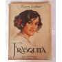 Frasquita operette in drei Akten von DR. A. M. Willner und Heinz Reichert musik von Franz Lehar