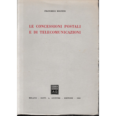 Le concessioni postali e di telecomunicazioni
