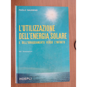 utilizzazione dell'energia solare e dell'irraggiamento verso l'infinito