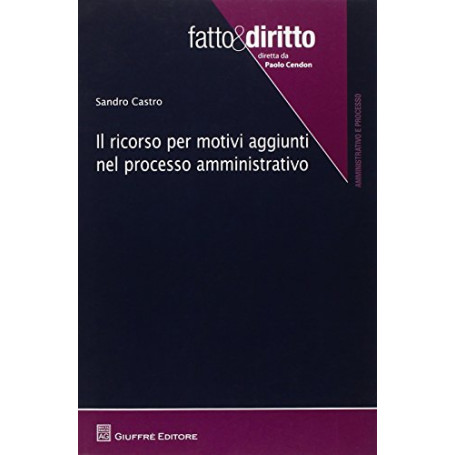 Ricorso per motivi aggiunti nel processo amministrativo