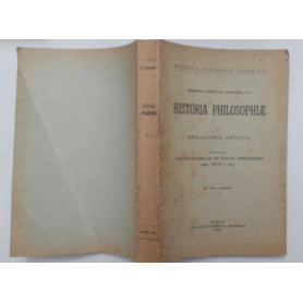 Historia Philosophiae  Volume1. Philosophia Antiqua. Prima Pars. Cyclus Colonialis Et Cyclus Atheniensis (Sec. VII-IV A. C.)