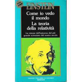 Come io vedo il mondo. La teoria della relatività  Albert