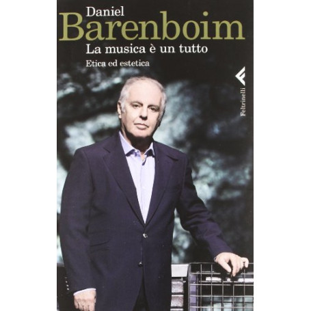 La musica è un tutto. Etica ed estetica