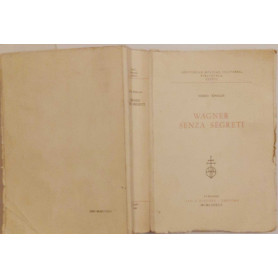 Wagner senza segreti