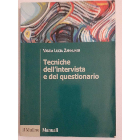 Tecniche dell'intervista e del questionario