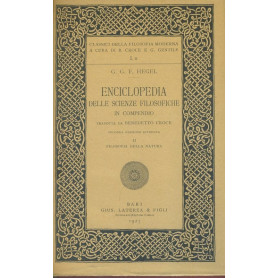 Enciclopedia delle scienze filosofiche. Volumi II e III