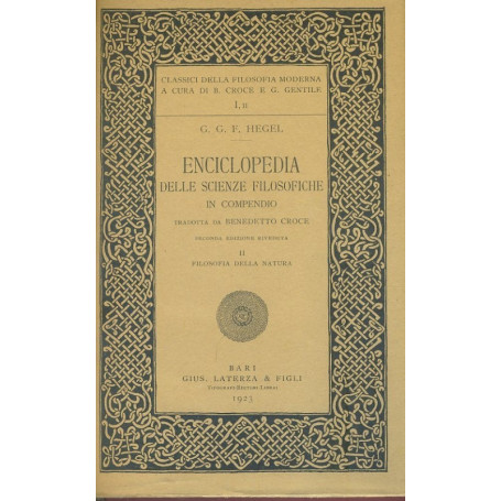 Enciclopedia delle scienze filosofiche. Volumi II e III