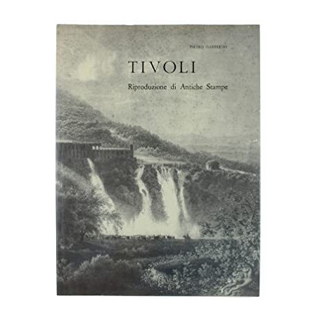 TIVOLI. Riproduzione di Antiche Stampe