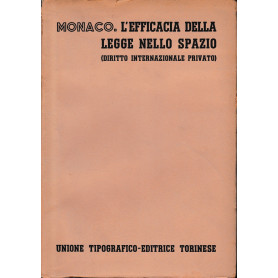 L'efficacia della legge nello spazio (diritto internazionale privato) vol. 1