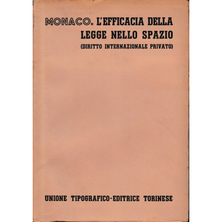 L'efficacia della legge nello spazio (diritto internazionale privato) vol. 1