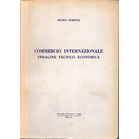 Commercio internazionale. Indagine tecnico-economica