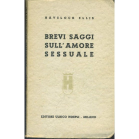Brevi saggi sull'amore sessuale