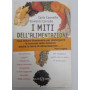 I miti dell'alimentazione