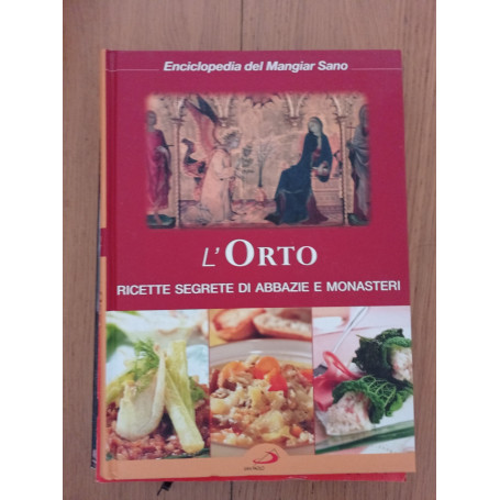 L'orto ricette segrete di abbazie e monasteri