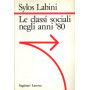 Le classi sociali degli anni Ottanta