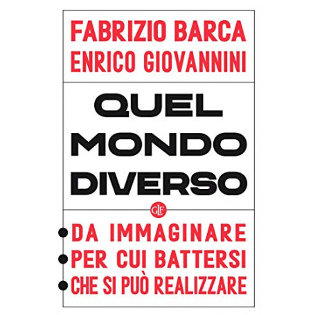 Quel mondo diverso. Da immaginare